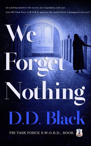libro gratis We Forget Nothing (FBI Task Force S.W.O.R.D. Book 2)