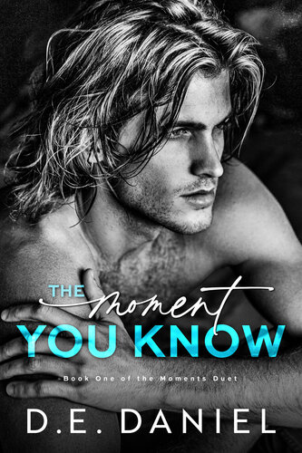 descargar libro The Moment You Know (Book One of the Moments Duet)