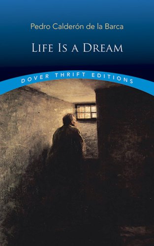 descargar libro Life Is a Dream Pedro Calderon De La Barca