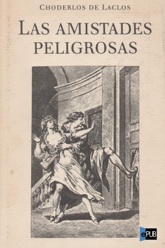 descargar libro Las amistades peligrosas