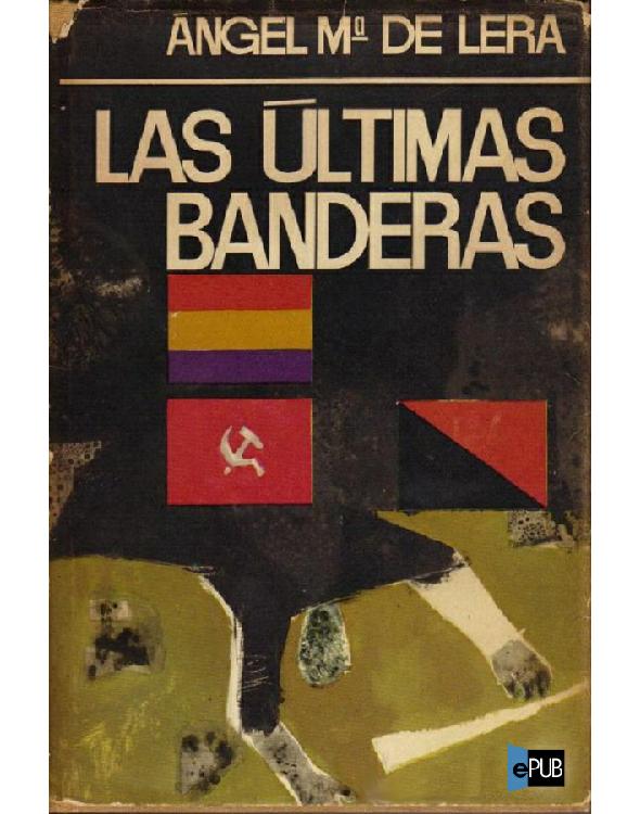 descargar libro Las ltimas banderas