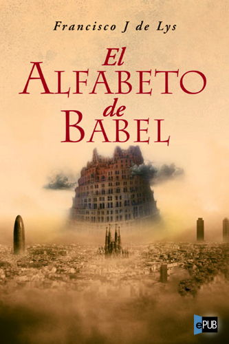 descargar libro El alfabeto de Babel