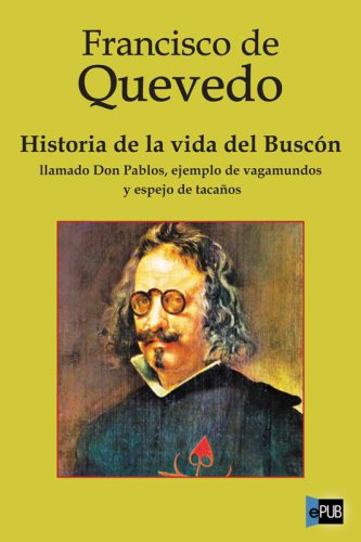 libro gratis Historia de la vida del Buscón