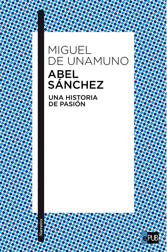 libro gratis Abel Sánchez