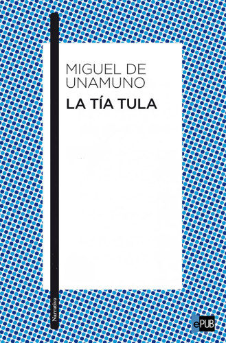 descargar libro La tía Tula