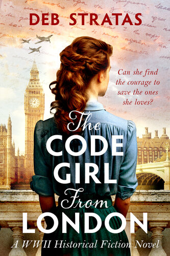 libro gratis The Code Girl From London: A WWII Historical Fiction Novel