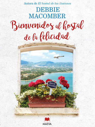 libro gratis Bienvenidos al hostal de la felicidad (Rose Harbor 02)