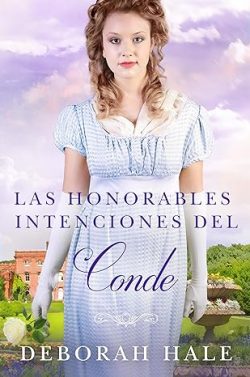 descargar libro Las honorables intenciones del conde (Las crónicas de las zapatillas de cristal 2)