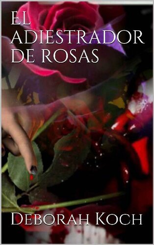 descargar libro El adiestrador de rosas