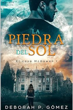 descargar libro La piedra del Sol (El caso McGowan 1)