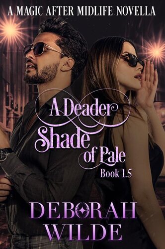 descargar libro A Deader Shade of Pale (Magic After Midlife, Book 1.5)(Paranormal Women's Midlife Fiction)