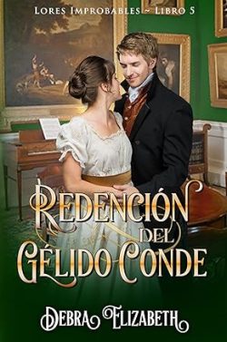 libro gratis La redención del gélido conde (Lores Improbables 5)