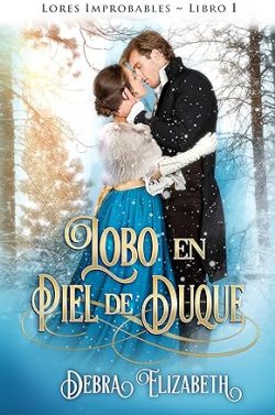 descargar libro Lobo en Piel de Duque (Lores Improbables 1)