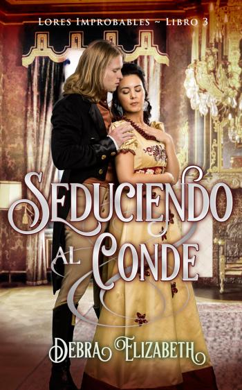 libro gratis Seduciendo al Conde (Lores Improbables #03)