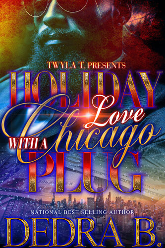 descargar libro Holiday Love With A Chicago Plug