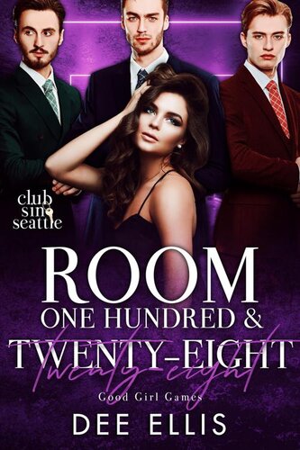 descargar libro Room One Twenty Eight: Good Girl Games (Club Sin: Seattle Session 1)