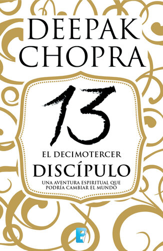 descargar libro El decimotercer discípulo: Una aventura espiritual que podría cambiar el mundo