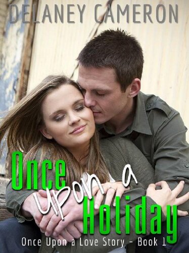 descargar libro Once Upon A Holiday (Once Upon A Love Story 01)