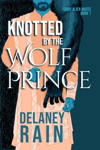 descargar libro Knotted by the Wolf Prince: MM Furry Alien Romance (Delaney's Furry Alien Mates Book 1)