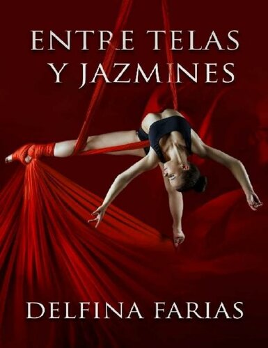 descargar libro Entre telas y jazmines