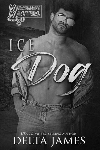 libro gratis Ice Dog: A Mercenary Masters Romance