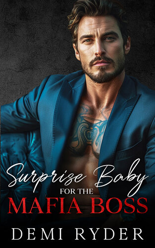 descargar libro Surprise Baby for the Mafia Boss: A Best Friend's Brother Dark Romance