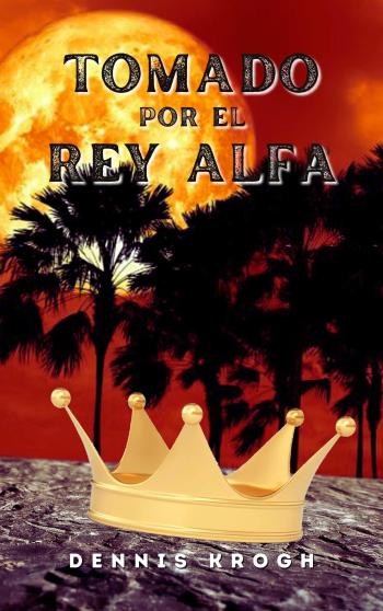 descargar libro Tomado por el Rey Alfa