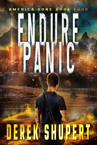 descargar libro Endure Panic: A Post-Apocalyptic EMP/CME Survival Thriller (America Gone Book 4)