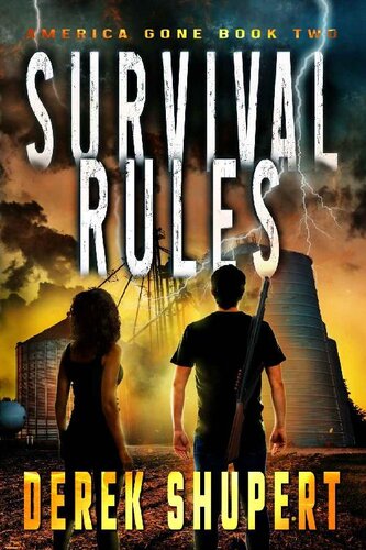 descargar libro Survival Rules: A Post-Apocalyptic EMP/CME Survival Thriller (America Gone Book 2)