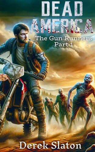 libro gratis Dead America - Gun Runners Pt. 1