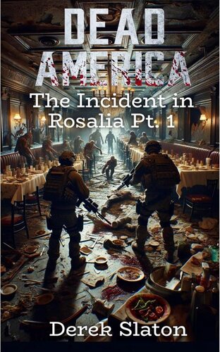 descargar libro Dead America - The Incident in Rosalia - Pt. 1