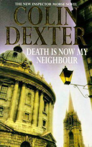 descargar libro Death Is Now My Neighbour