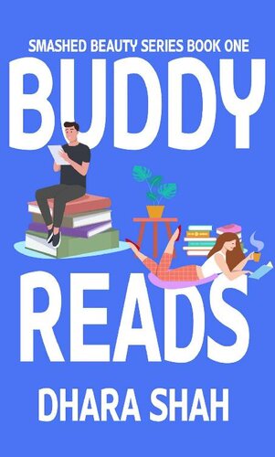 descargar libro Buddy Reads : A Contemporary Retelling of Beauty and the Beast (Smashed Beauty Series Book 1)