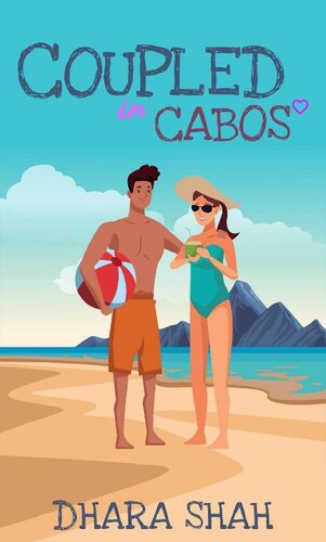 libro gratis Coupled in Cabos: A Grumpy Sunshine Romantic Comedy (Vacation & You Book 2)