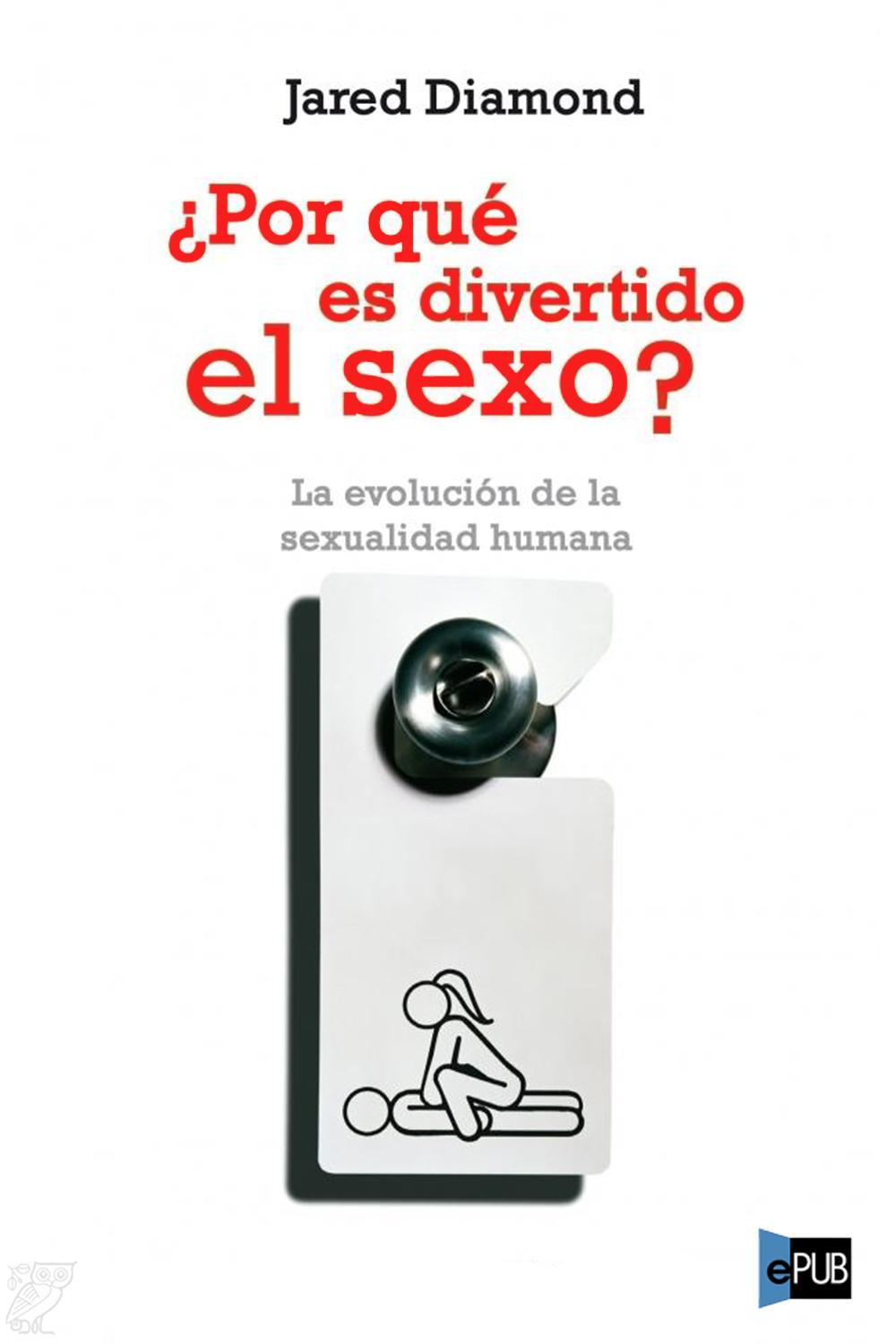 libro gratis ¿Por qué es divertido el sexo?