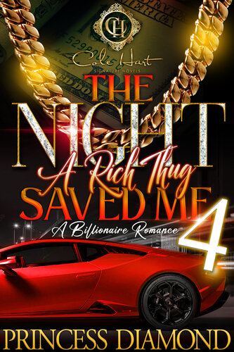 descargar libro The Night A Rich Thug Saved Me 4: A Billionaire Romance: Finale