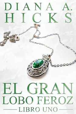 libro gratis El Gran Lobo Feroz (La Sociedad 3)