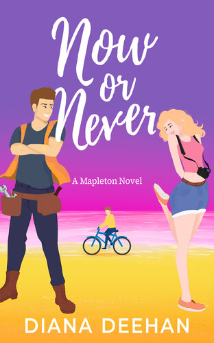 descargar libro Now or Never: A Friends to Lovers Romantic Comedy (Mapleton Series Book 2)