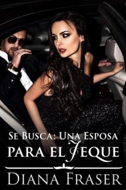 libro gratis Se busca: Una esposa para el jeque (Reyes del desierto 1)