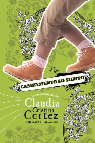 libro gratis Campamento Lo Siento: La Complicada Vida de Claudia Cristina Cortez