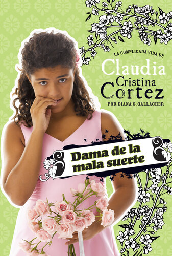 libro gratis Dama de la Mala Suerte: La Complicada Vida de Claudia Cristina Cortez