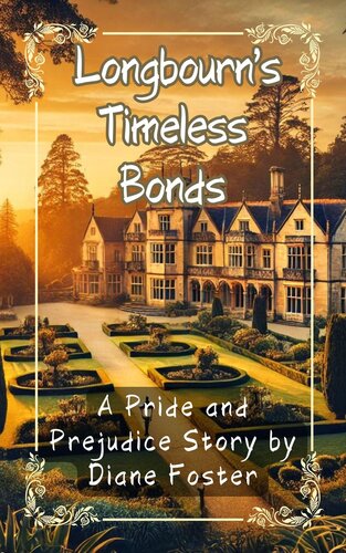 libro gratis Longbourn's Timeless Bonds: A Modern Love Story Set Against the Backdrop of a Historic Estate