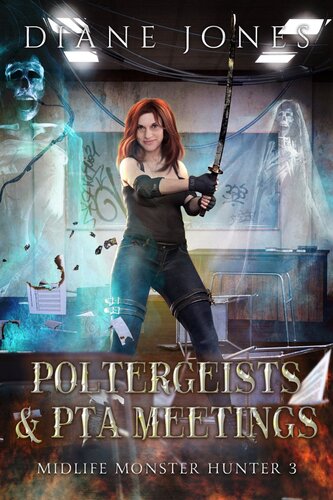 libro gratis Poltergeists & PTA Meetings: A Paranormal Women's Fiction Novel