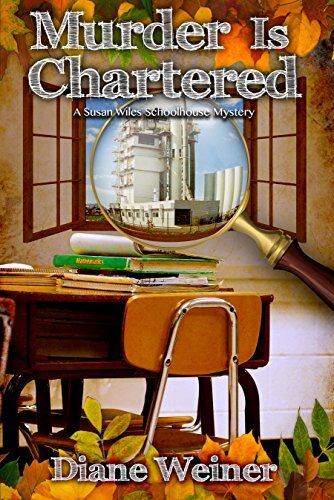 descargar libro Murder is Chartered: A Susan Wiles Schoolhouse Mystery