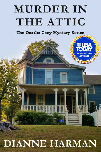 descargar libro Murder in the Attic: The Ozarks Cozy Mystery Series