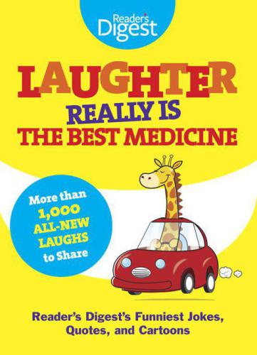 libro gratis Laughter Really Is the Best Medicine: America's Funniest Jokes, Stories, and Cartoons