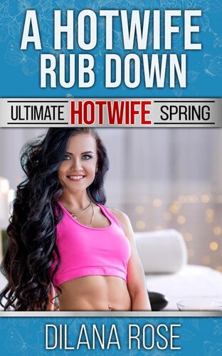 descargar libro A Hotwife Rub Down: a hotwife sports romance