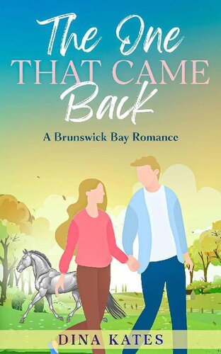 libro gratis The One That Came Back: A Brunswick Bay Contemporary Second Chance Romance (Brunswick Bay Second Chance Romance Book 2)