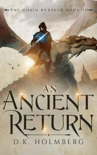 descargar libro An Ancient Return (The Chain Breaker Book 10)