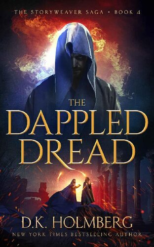 descargar libro The Dappled Dread (The Storyweaver Saga Book 4)